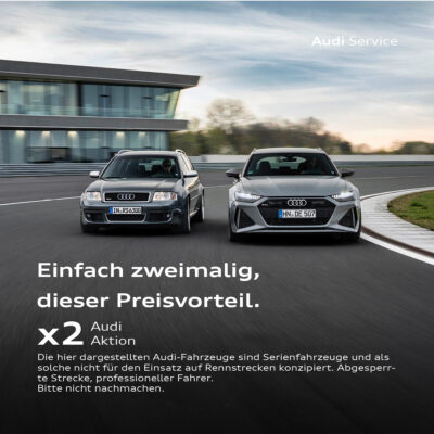 Reife Leistung wird belohnt: x2 Audi Aktion*